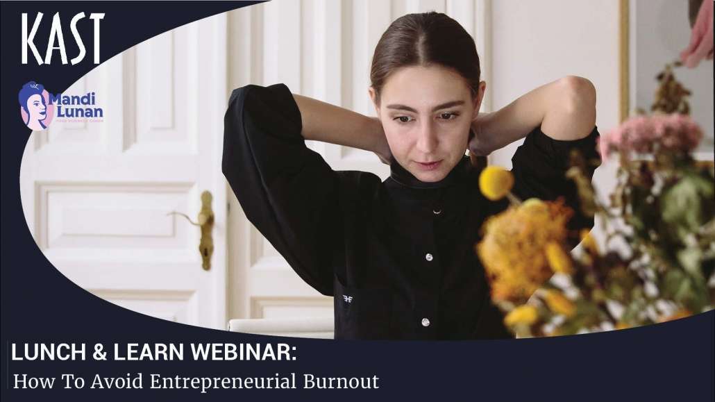 KAST Webinar Entrepreneurial Burnout FInal